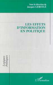 Image de LES EFFETS D'INFORMATION EN POLITIQUE