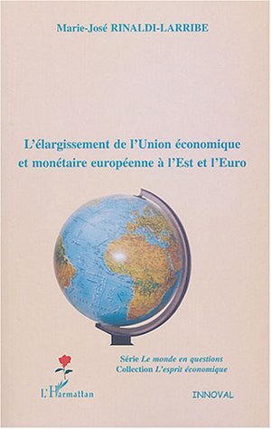 Image de L'élargissement de l'Union économique et monétaire européenne à l'Est et l'Euro