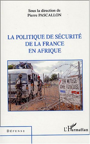 Image de La politique de sécurité de la France en Afrique