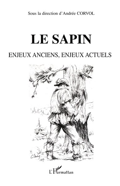 Picture of LE SAPIN Enjeux anciens, enjeux actuels