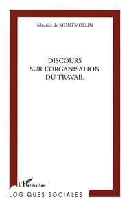 Picture of DISCOURS SUR L'ORGANISATION DU TRAVAIL