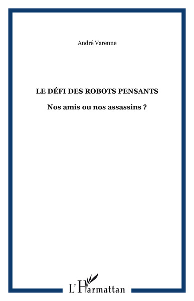 Picture of LE DÉFI DES ROBOTS PENSANTS