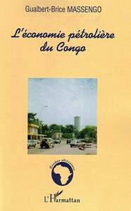 Image de L'économie pétrolière du Congo