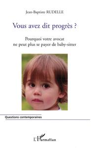 Image de Vous avez dit progrès ?