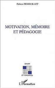 Picture of Motivation, mémoire et pédagogie