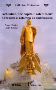 Image de Achgabat, une capitale ostentatoire