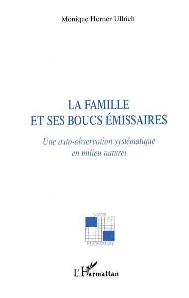 Image de La famille et ses boucs émissaires