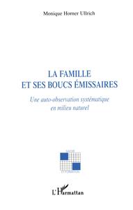 Image de La famille et ses boucs émissaires