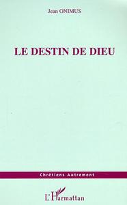 Picture of Le destin de Dieu