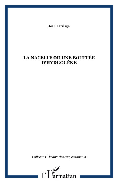 Picture of La nacelle ou Une bouffée d'hydrogène