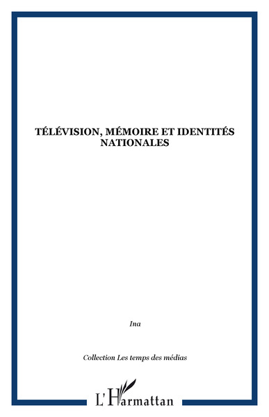 Image de Télévision, mémoire et identités nationales
