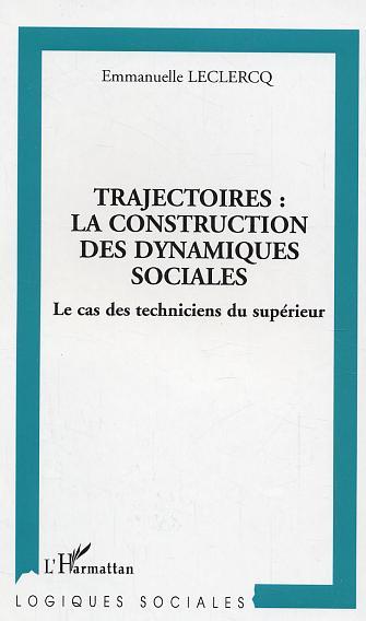 Image de Trajectoires : la construction des dynamiques sociales