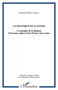 Image de LA POLITIQUE DE LA DANSE