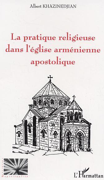 Picture of La pratique religieuse dans l'église arménienne apostolique