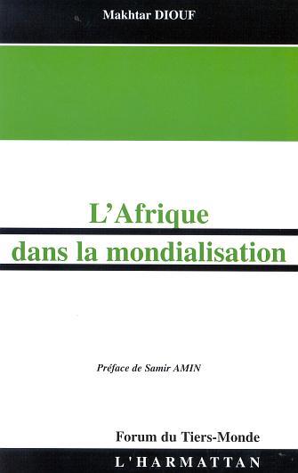 Image de L'AFRIQUE DANS LA MONDIALISATION