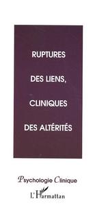 Image de Ruptures des liens, cliniques des altérités