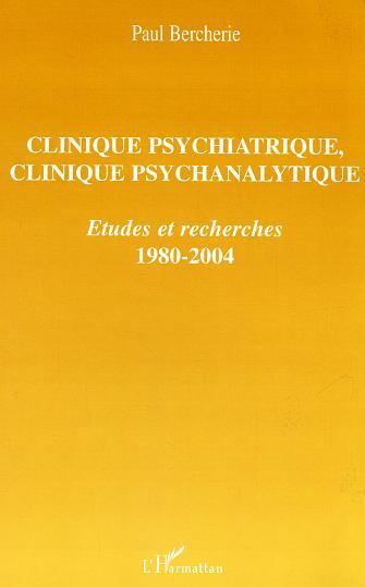 Image de Clinique psychiatrique, clinique psychanalytique