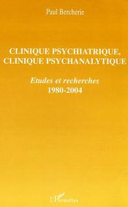 Image de Clinique psychiatrique, clinique psychanalytique