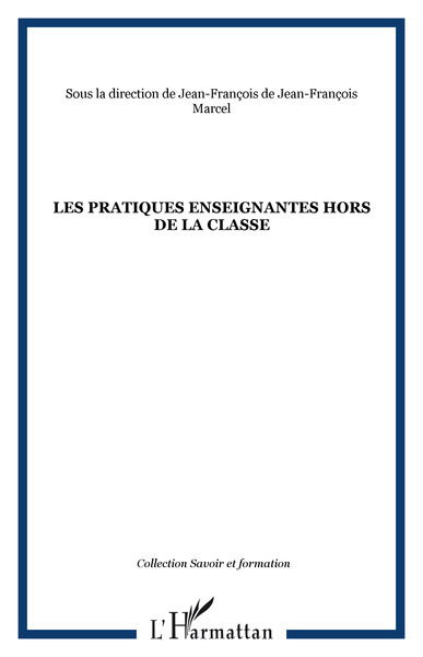 Picture of Les pratiques enseignantes hors de la classe