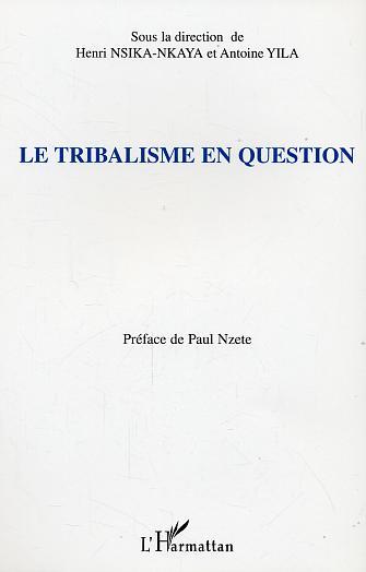 Picture of Le tribalisme en question