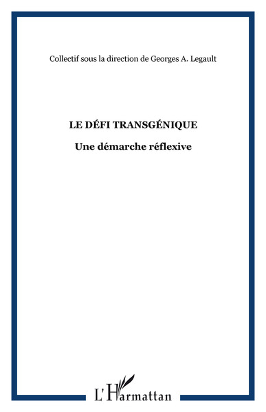Picture of LE DÉFI TRANSGÉNIQUE