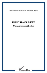 Picture of LE DÉFI TRANSGÉNIQUE
