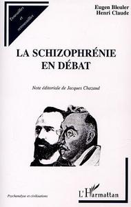 Image de LA SCHIZOPHRÉNIE EN DÉBAT