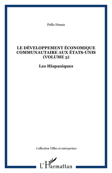 Image de Le développement économique communautaire aux États-Unis (volume 3)