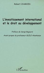 Picture of L'INVESTISSEMENT INTERNATIONAL ET LE DROIT AU DÉVELOPPEMENT