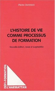 Picture of L'HISTOIRE DE VIE COMME PROCESSUS DE FORMATION