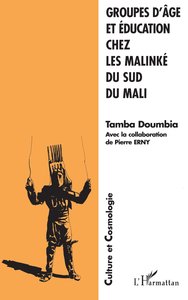 Picture of GROUPES D'ÂGE ET ÉDUCATION CHEZ LES MALINKÉ DU SUD DU MALI