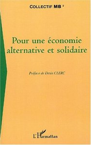 Image de POUR UNE ÉCONOMIE ALTERNATIVE ET SOLIDAIRE