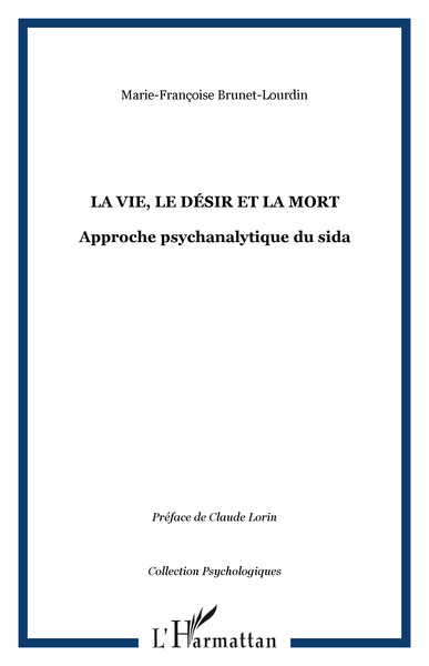 Image de LA VIE, LE DÉSIR ET LA MORT