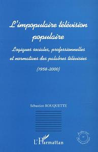 Image de L'IMPOPULAIRE TELEVISION POPULAIRE