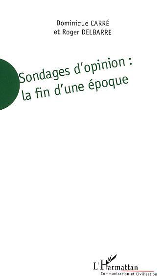 Picture of Sondages d'opinion - La fin d'une époque