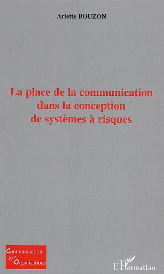 Picture of La place de la communication dans la conception de systèmes à risques