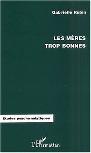 Image de LES MÈRES TROP BONNES