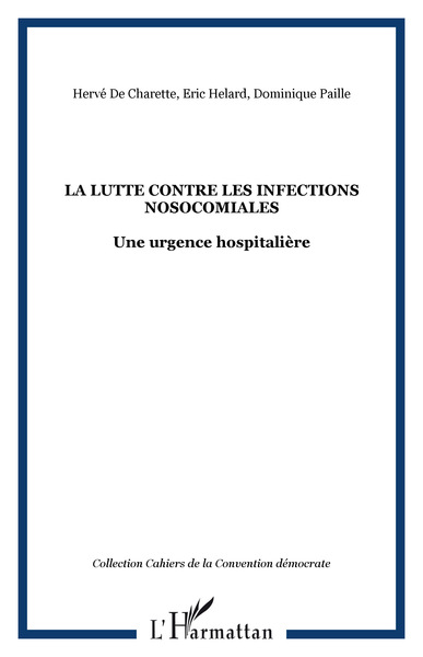 Picture of La lutte contre les infections nosocomiales