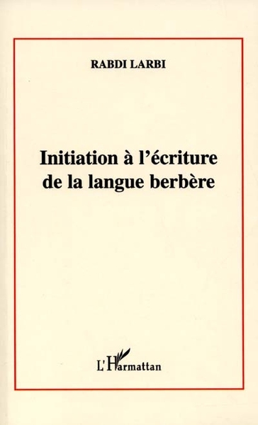 Image de INITIATION A L'ÉCRITURE DE LA LANGUE BERBÈRE