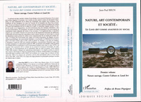 Picture of Nature, art contemporain et société : Le Land Art comme analyseur du social