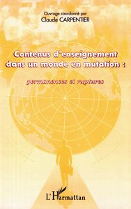 Picture of CONTENUS D'ENSEIGNEMENT DANS UN MONDE EN MUTATION : Permanences et ruptures