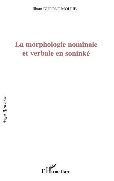Image de La morphologie nominale et verbale en soninké