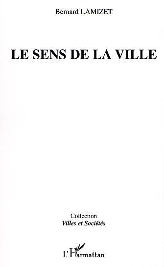 Image de LE SENS DE LA VILLE