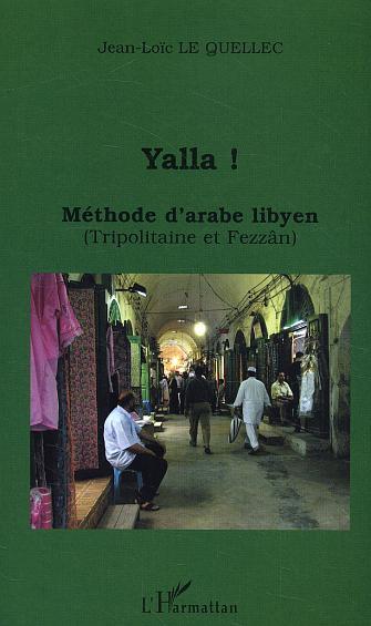 Image de Yalla ! Méthode d'arabe libyen