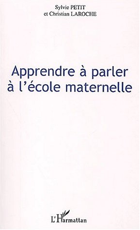 Picture of APPRENDRE A PARLER A L'ECOLE MATERNELLE