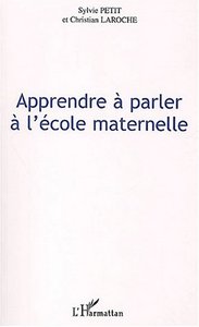 Picture of APPRENDRE A PARLER A L'ECOLE MATERNELLE