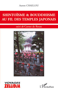 Image de SHINTOÏSME et BOUDDHISME AU FIL DES TEMPLES JAPONAIS