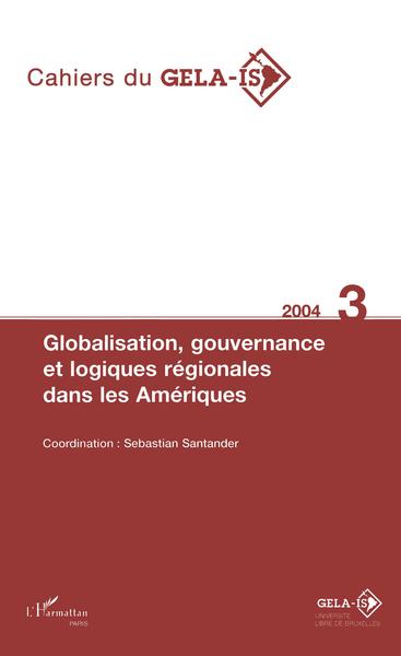Image de Globalisation, gouvernance et logiques régionales dans les Amériques