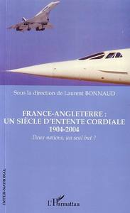Image de France-Angleterre : un siècle d'entente cordiale 1904-2004