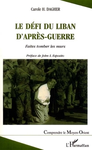 Image de LE DEFI DU LIBAN D'APRES-GUERRE